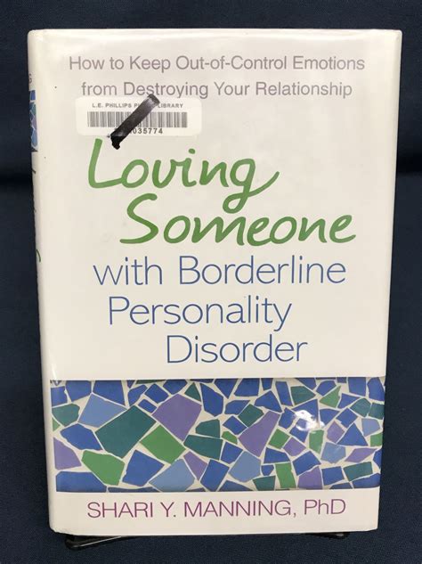 Full Download Loving Someone With Borderline Personality Disorder How To Keep Outofcontrol Emotions From Destroying Your Relationship By Shari Y Manning