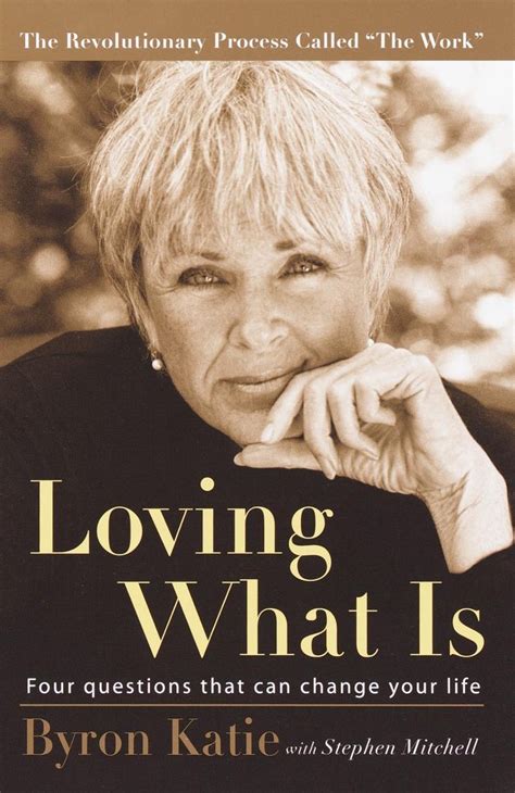 Download Loving What Is Four Questions That Can Change Your Life By Byron Katie