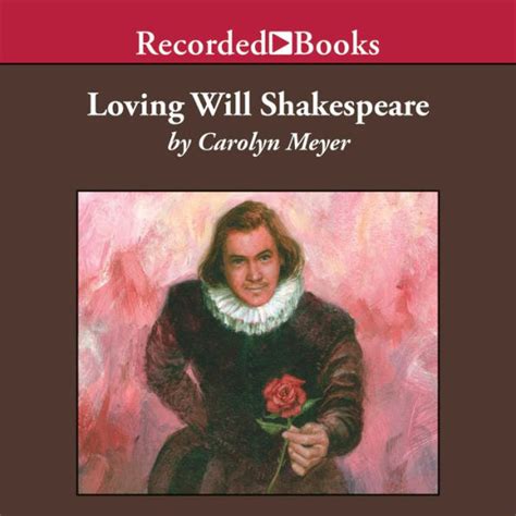 Read Loving Will Shakespeare By Carolyn Meyer