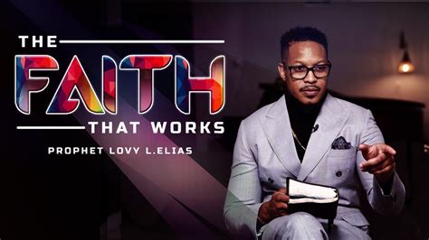 Lovy elias youtube. Born in Nairobi, Kenya, Prophet Lovy L. Elias was visited by the Lord Jesus at the age of six. In this vision, the Lord told him that he was a prophet and ex... 