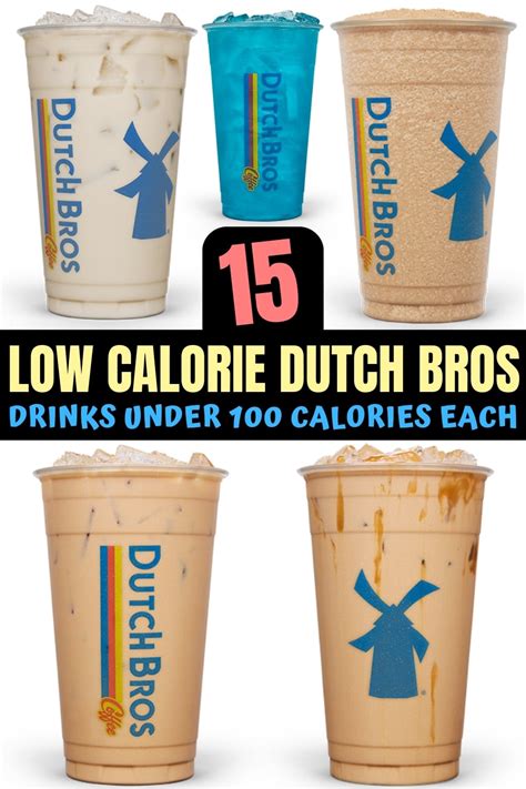 Low calorie options at dutch bros. 