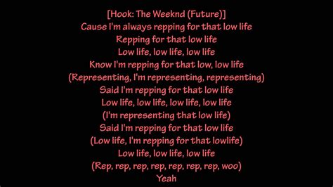 Low life lyrics. Things To Know About Low life lyrics. 