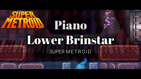 Lower brinstar piano.  Whether you&rsquo;re a beginner or just looking for a ...