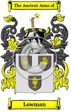 Lowman History, Family Crest & Coats of Arms