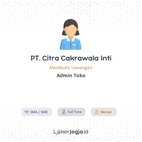 Lowongan Kerja Admin Toko di PT. Citra Cakrawala Inti - Jogja …