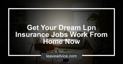 Lpn Insurance Jobs Work From Home