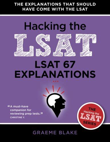 Lsat 67 explanations a study guide for lsat preptest 67 hacking the lsat series. - Libro de texto de ciencia y tecnología.