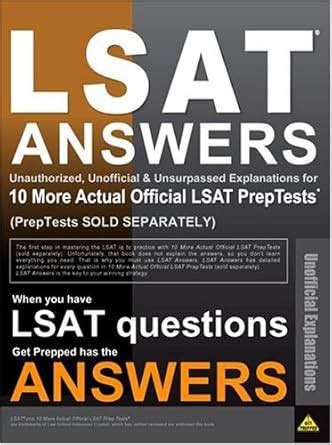 Lsat Answers Unauthorized Unofficial Amp Unsurpassed Explanations