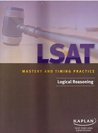 Lsat Logical Reasoning Mastery And Timing Practice