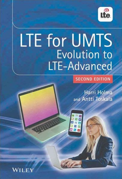 Lte For Umts Evolution To Lte Advanced