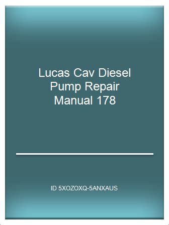 Lucas cav diesel pump repair manual mf 178. - Church heritage manual sda general conference youth.