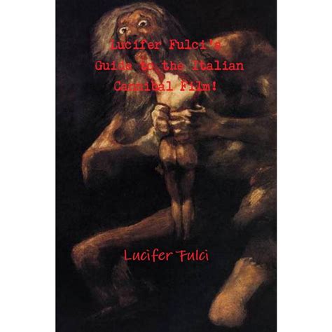 Lucifer fulcis guide to the italian cannibal film by lucifer fulci. - Repair manual for 1984 75hp mercury outboard.