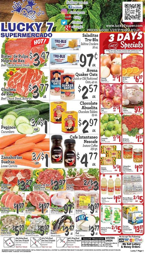 Lucky 7 weekly ad. The current Lucky 7 Supermercado ad contains over 0 different offers ranging from discounts on food items to special savings on household goods and more. This week’s ad runs from 09/27/2023 until 10/03/2023, so make sure to act fast if there is something you want before it goes off sale! 