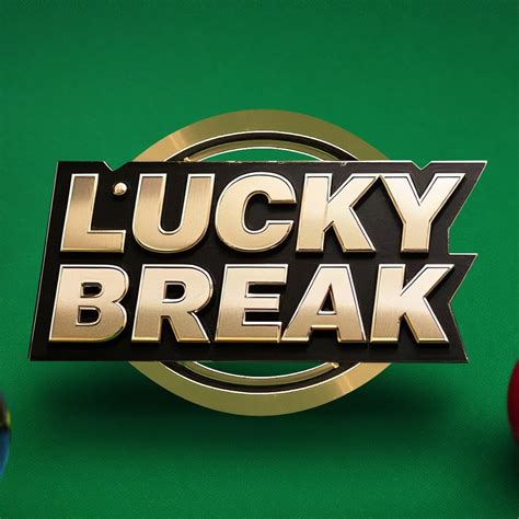 Lucky Break