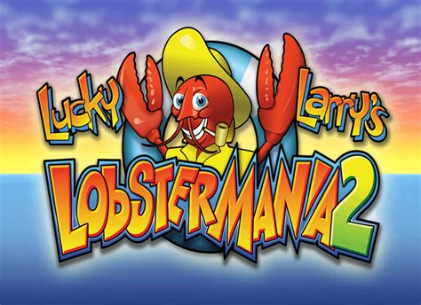 Lucky larry''s lobstermania 2 slot