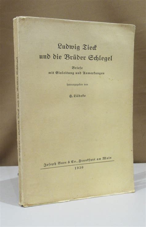 Ludwig tieck und die brüder schlegel. - The firefighter s fitness handbook by al wasser.