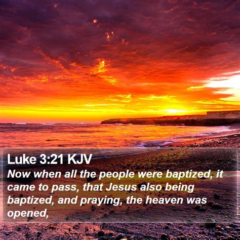 Luke 3 kjv. 15 Now as the people were in expectation, and all reasoned in their hearts about John, whether he was the Christ or not, 16 John answered, saying to all, # Matt. 3:11, 12; Mark 1:7, 8 "I indeed baptize you with water; but One mightier than I is coming, whose sandal strap I am not worthy to loose. He will # John 7:39; 20:22; Acts 2:1-4 baptize you with the Holy Spirit and fire. 