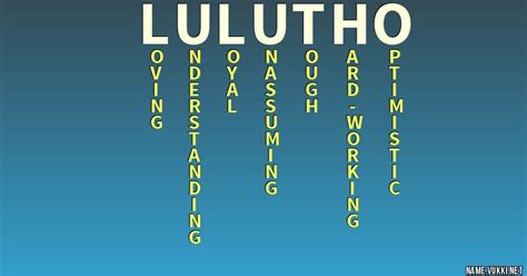 Lulutho - Name Meaning — Is Your Name Helping You?