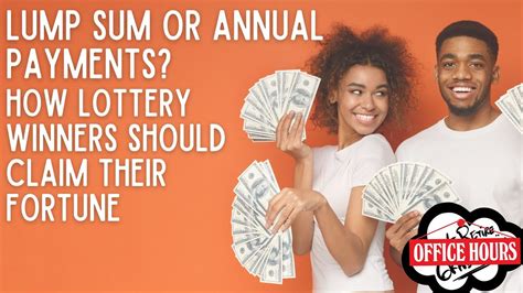 Lump sum or annual payment? What to do if you win the lottery