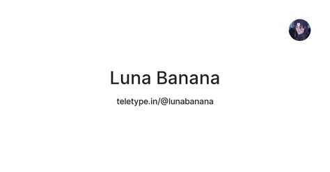Lunabanana Leaked +18 🔥
