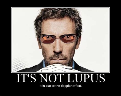 Lupus comes up in so many differential diagnoses, but it's 