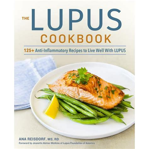 Download Lupus Diet Cookbook Top 100 Lupus Diet Recipes To Reduce Inflammation And Live Your Best Life With Lupus By Karen Willard