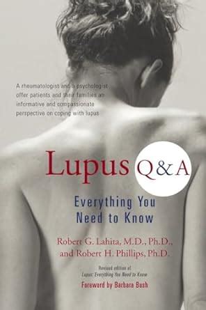 Read Lupus Q  A Everything You Need To Know By Robert G Lahita