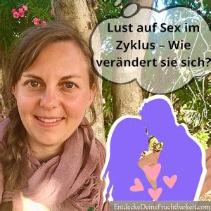 Lust Auf Sex Zyklus