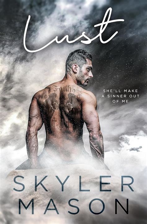 Lust by skyler mason. Things To Know About Lust by skyler mason. 
