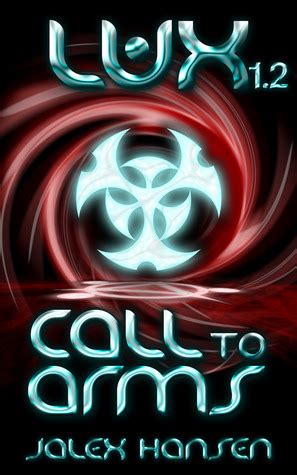 Read Lux 12 Call To Arms Lux 2 By Jalex Hansen