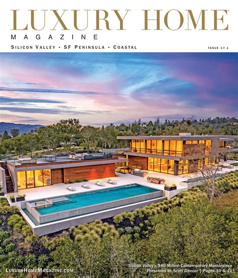 Luxury Home Magazine Silicon Valley Peninsula Coastal Issue 11.4