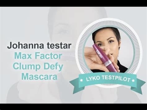 Lyko testar Max Factor Clump Defy Mascara YouTube.