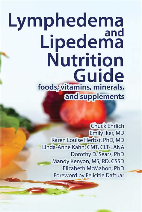 Full Download Lymphedema And Lipedema Nutrition Guide Foods Vitamins Minerals  And Supplements By Chuck Ehrlich