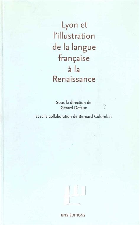 Lyon et l'illustration de la langue française à la renaissance. - Przyczynki do dyskusji nad stanem archeologii polskiej.