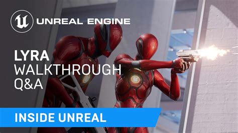 Lyra Walkthrough Q&A Inside Unreal Livestream