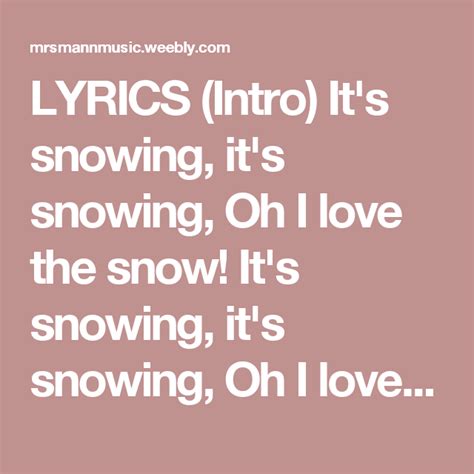 Lyrics containing the term: snowing