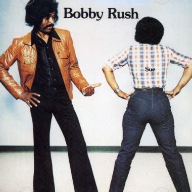 Lyrics containing the term: sue by bobby rush