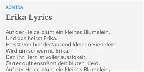 Lyrics erika. Enjoy the original version of Erika, a popular German military song from the 1930s, composed and performed by Herms Niel. Learn the lyrics and the history behind this catchy tune that celebrates ... 