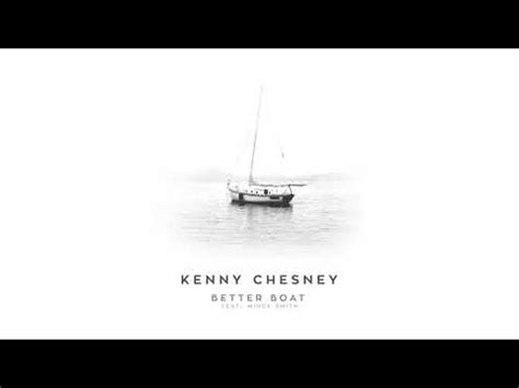 Lyrics for Better Boat by Kenny Chesney - Songfacts