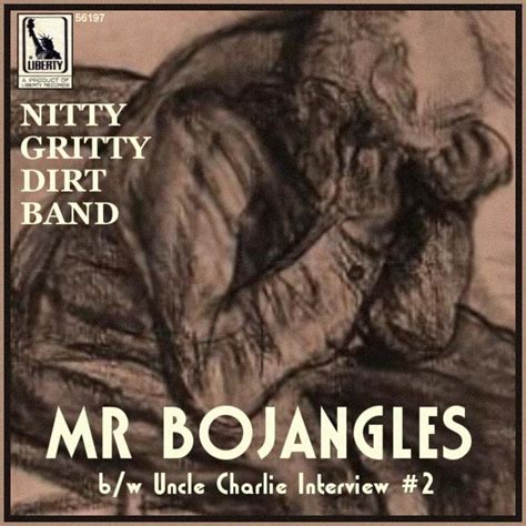 Lyrics for Mr. Bojangles by The Nitty Gritty Dirt Band - Songfacts