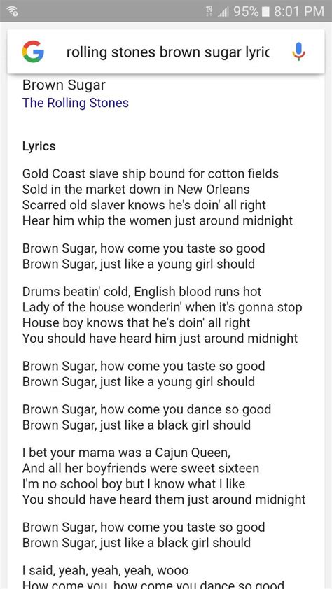 Lyrics for brown sugar. May 28, 2019 · “Brown Sugar,” far from some obscure B-side, is sure to be on the setlist. From the “Sticky Fingers” album, it was a No. 1 Billboard hit in 1971 that the band has continued to perform and ... 