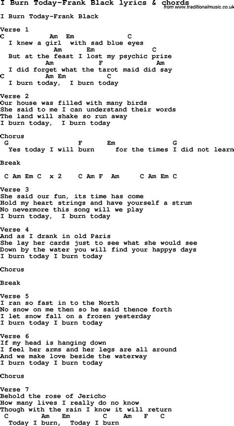 Lyrics for burn. Things To Know About Lyrics for burn. 