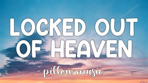 Lyrics to locked out of heaven. Things To Know About Lyrics to locked out of heaven. 