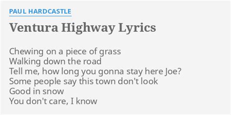 Lyrics to ventura highway. Things To Know About Lyrics to ventura highway. 