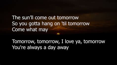 Lyrics tomorrow from annie. Things To Know About Lyrics tomorrow from annie. 