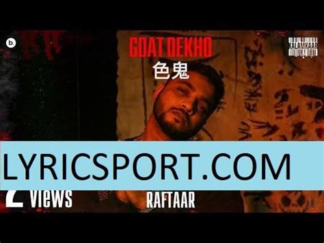 Lyricsport - Goat Dekho Lyrics in English Translation by... Facebook