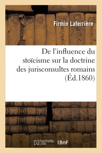 Mémoire concernant l'influence du stoïcisme sur la doctrine des jurisconsultes romains. - Opel corsa c 13 cdti service handbuch.
