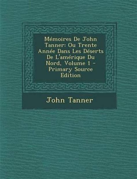 Mémoires de john tanner, ou trente années dans les déserts de l'amérique du nord. - New holland 630 round baler bearings manual.
