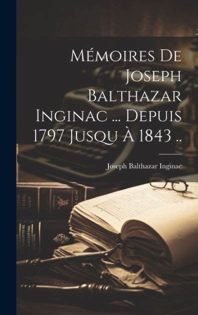 Mémoires de joseph balthazar inginac. - The toddler owner s manual operating instructions troubleshooting tips and.