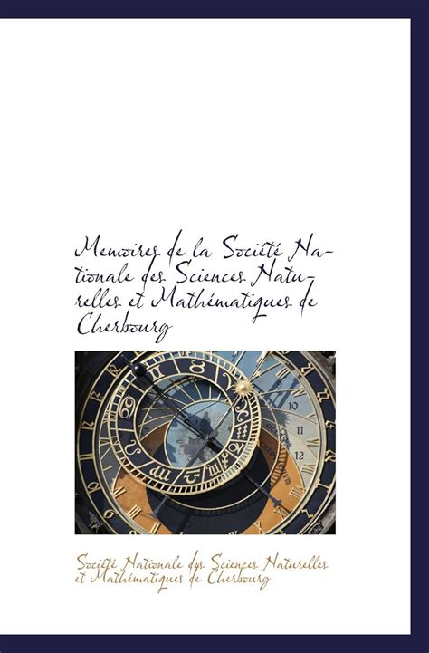 Mémoires de la société nationale des sciences naturelles et mathématiques de cherbourg. - Perry chemical engineering handbook 8th edition.